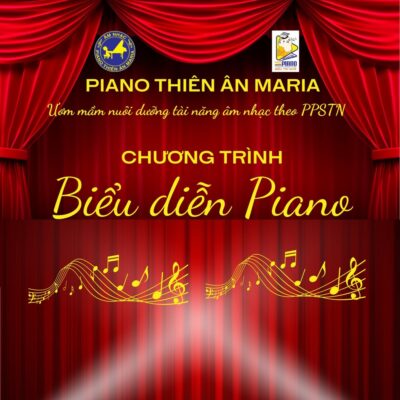 Chương trình biểu diễn Piano Thiên Ân Maria